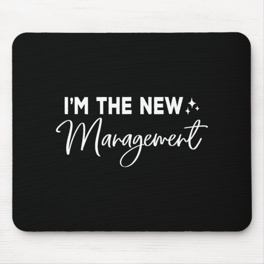 Funny I'm The New Management Cute New Bride Honeym Mousepad (Vorne)
