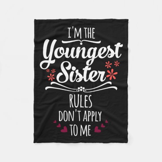 Funny I'm The Youngest Sister Rules Don't Apply To Fleecedecke (Vorderseite)