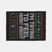 Funny I'm Trying To Feel Merry Xmas Bright Matchin Fleecedecke (Vorderseite (Horizontal))