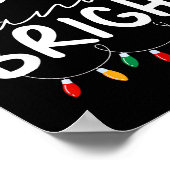 Funny I'm Trying To Feel Merry Xmas Bright Matchin Poster (Ecke)