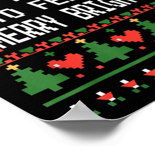 Funny I'm Trying To Feel Merry Xmas Bright Matchin Poster (Ecke)