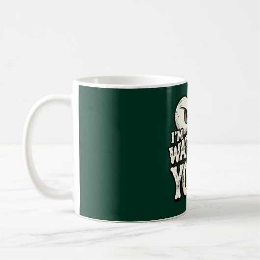 Funny "I'M WATCHING YOU" Retro Eyes Coffee Mug - O Kaffeetasse (Links)