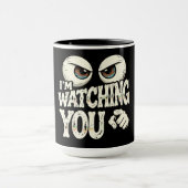 Funny "I'M WATCHING YOU" Retro Eyes Coffee Mug - O Tasse (Zentrum)