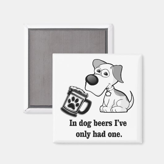Funny, in Hundbier hatte ich nur einen Magnet (Vorderseite/Rückseite)