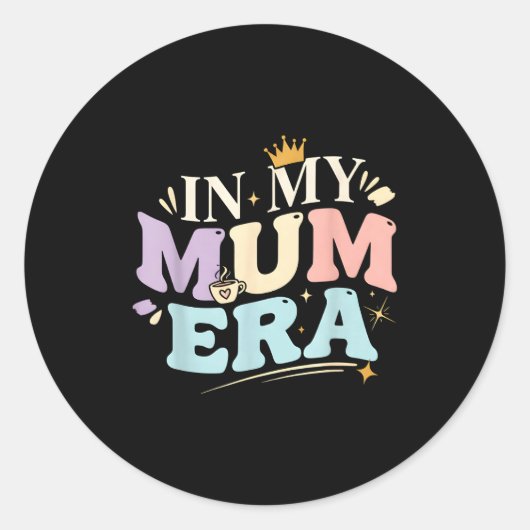 Funny In My Blue Mum Era Cool Mom Mother's Day Runder Aufkleber (Vorderseite)