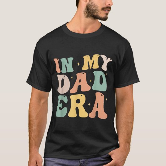 Funny In My Daddy Era Lover Groovy Retro Daddy Fat T-Shirt (Vorderseite)