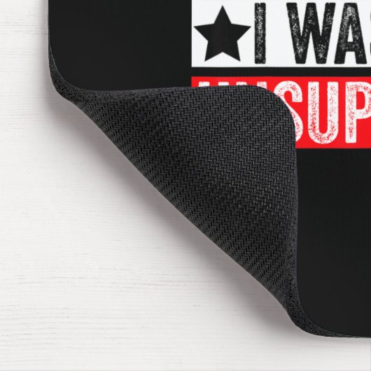 Funny In My Defense I Was Left Unsupervised Sarcas Mousepad (Ecke)