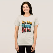 Funny in my Show girl Era Costume Retro Humor Tri-Blend Shirt (Vorderseite voll)
