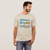 Funny Inattentive ADHD Forgetfulness Reminder T-Shirt (Vorne ganz)