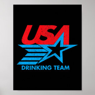 Funny Independence Day T Shirt Usa Drink Team 4 Poster