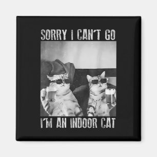 Funny Indoor Cat Meme Sorry, ich kann nicht Retro  Magnet