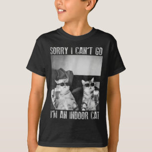 Funny Indoor Cat Meme Sorry, ich kann nicht Retro T-Shirt