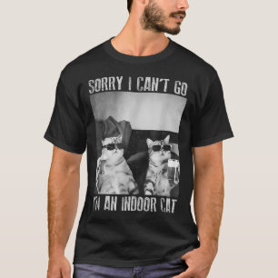 Funny Indoor Cat Meme Sorry, ich kann nicht Retro T-Shirt