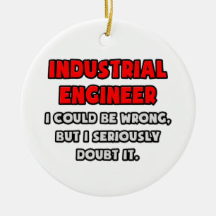 Funny Industrial Engineer .. Zweifel Keramik Ornament