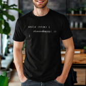 Funny Infinite Loop Wählen Sie Happy Programmer T-Shirt