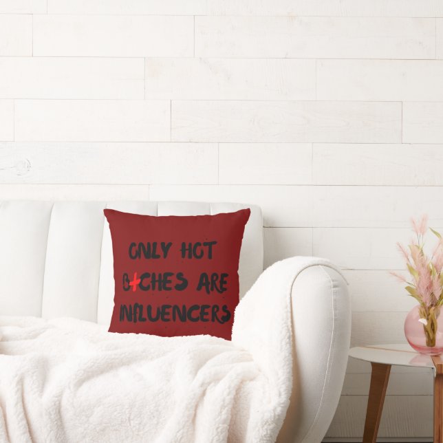 Funny Influencer Quote Pillow For Home Decor Kissen (Liege)