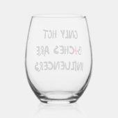 Funny Influencer Quote Wine Glass Home Decor Weinglas Ohne Stiel (Rückseite)