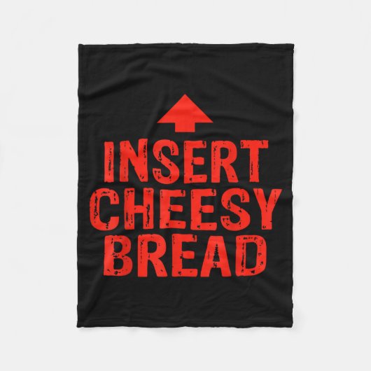Funny Insert Cheesy Bread Meme Foodie Men Women Fleecedecke (Vorderseite)