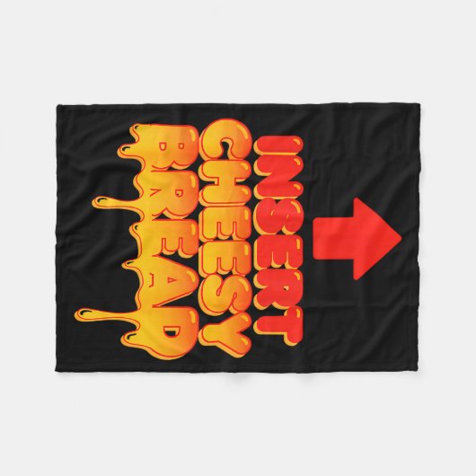 Funny Insert Cheesy Bread Meme Humor Food Lovers Fleecedecke (Vorderseite (Horizontal))