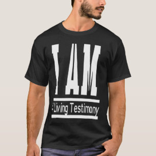 Funny inspiirational Ich bin ein lebendiges Zeugni T-Shirt