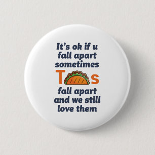 Funny Inspiration Zitat Taco Lover mexikanisches E Button