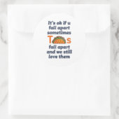 Funny Inspiration Zitat Taco Lover mexikanisches E Runder Aufkleber (Tasche)