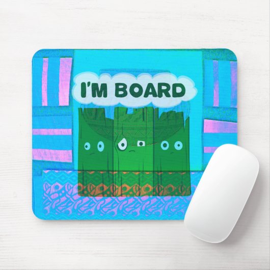 Funny Inspirational Graphic: Ich bin gelangweilt v Mousepad (Mit Mouse)