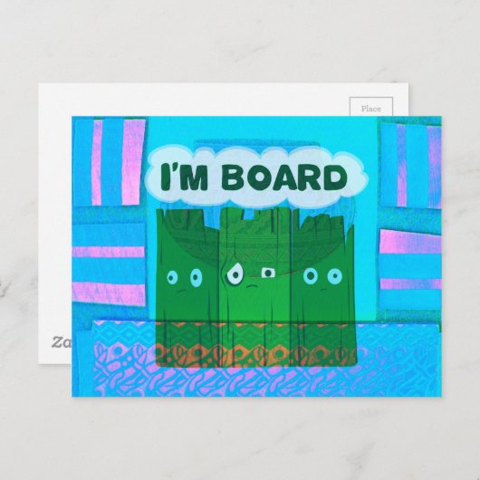 Funny Inspirational Graphic: Ich bin gelangweilt v Postkarte (Vorne/Hinten)