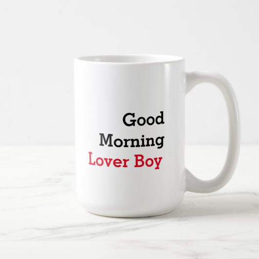 Funny Inspirational Lover Boy Coffee Tasse (Rechts)