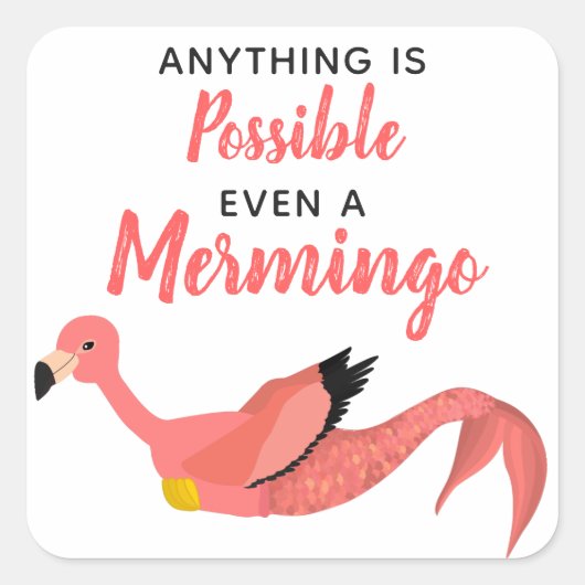 Funny Inspirational Mermaid Flamingo Mermingo Quadratischer Aufkleber (Vorderseite)