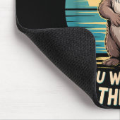 Funny Inspirational Otter Positivity Motivational  Mousepad (Ecke)