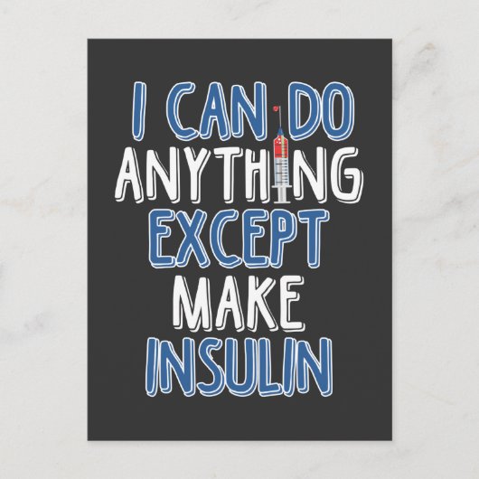 Funny Insulin Diabetic Joke Diabetes Bewusstsein Postkarte (Vorderseite)