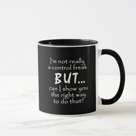FUNNY INSULTS KONTROLLE FREAK QUOTES STELLUNGNAHME TASSE (Rechts)