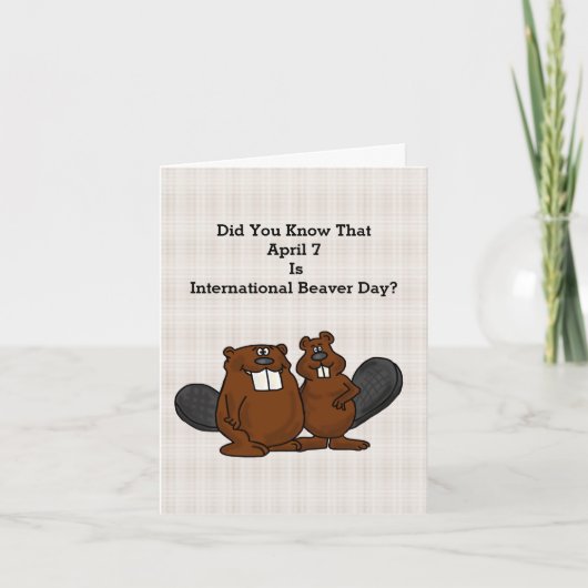Funny International Beaver Day Card Karte (Vorderseite)