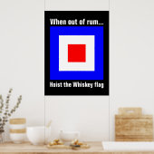 Funny International Maritime Whiskey Signal Flag Poster (Küche)