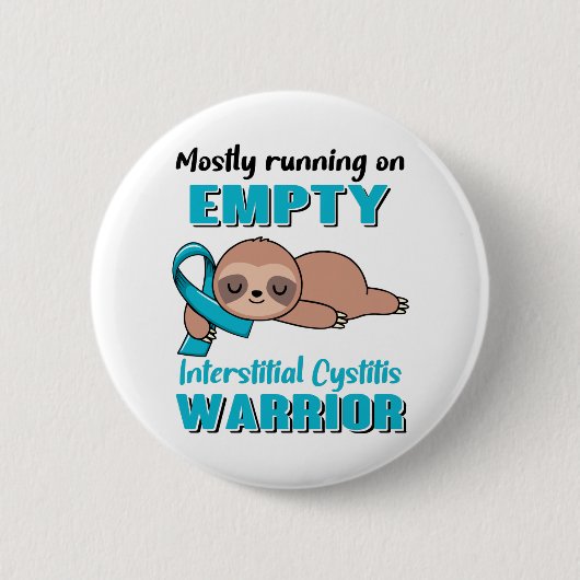 Funny Interstitial Cystitis Awareness Geschenke Button (Vorderseite)