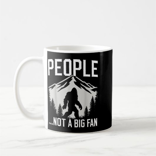Funny Introvert Bigfoot People Not A Big Fan Dad J Kaffeetasse (Links)