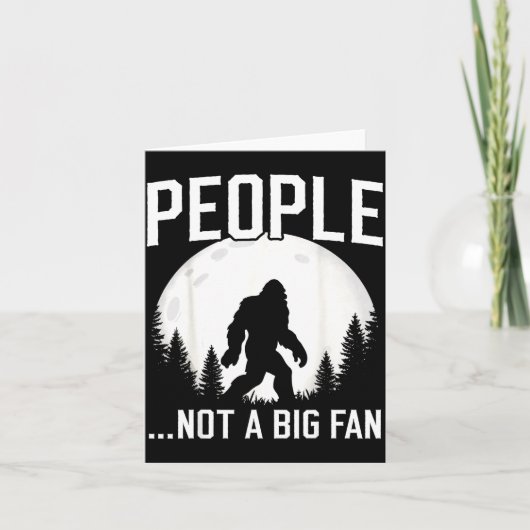 Funny Introvert Bigfoot People Not A Big Fan Dad J Karte (Vorderseite)
