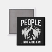 Funny Introvert Bigfoot People Not A Big Fan Dad J Magnet (Vorderseite/Rückseite)