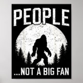 Funny Introvert Bigfoot People Not A Big Fan Dad J Poster (Vorne)