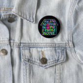 Funny Introvert Go Big Go Zuhause Zitat Tiedye Hou Button (Beispiel)