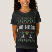 Funny Introvert No Hugs Ugly Weihnachtssüßer T-Shirt (Vorderseite)