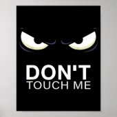 Funny Introvert Saying Evil Eye - Don't Touch Me B Poster (Vorne)