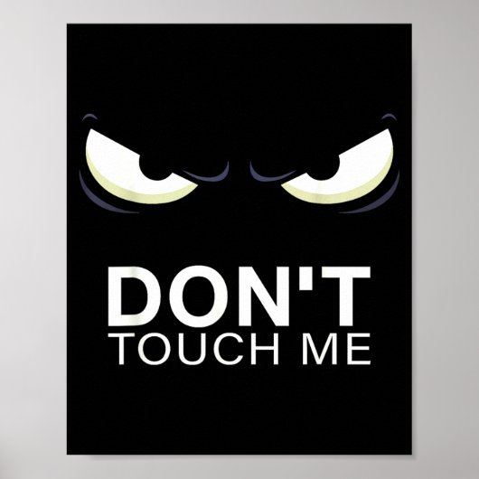 Funny Introvert Saying Evil Eye - Don't Touch Me B Poster (Vorne)