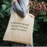 Funny Introverted, aber bereit, über Pflanze zu sp Tragetasche<br><div class="desc">Die lustige Pflanze liebt die Tasche mit einem Zitat: Vorgestellt, aber bereit, über Pflanze zu reden! Niedliche Tasche mit farbigen Griffen - für alle, die Lieben wie Gärtnern, Pflanze, Landschaftsbau oder Pflanzenbau haben. Schenken Sie Ihren Lieblings-Gärtner oder Pflanze-Fan. Anpassen Sie es mit Ihrem Wunschnamen auf der Rückseite der Pflanze-Tasche oder...</div>