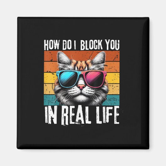 Funny Introvertieren Cat Wie blockiere ich Sie Ret Magnet (Vorne)