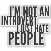 Funny Introverts T - Shirt Aufkleber (Vorderseite)