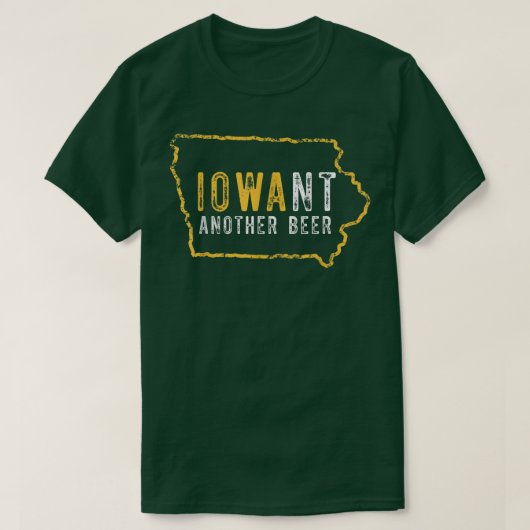 Funny Iowa Wollte ein anderes Bier  T-Shirt (Design vorne)