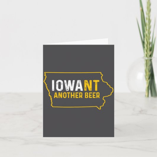 Funny Iowant Another Beer Iowa Beer Distressed Karte (Vorderseite)