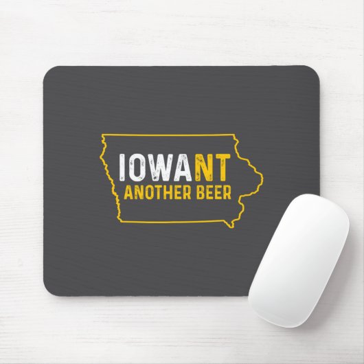 Funny Iowant Another Beer Iowa Beer Distressed  Mousepad (Mit Mouse)